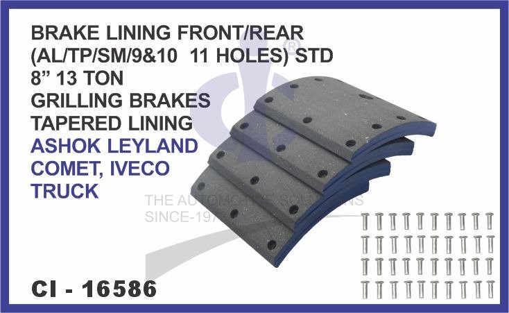 BRAKE LINING FRONT/REAR SET OF 4 PCS (AL/TP/SM/9&10 11 HOLES) STD 8â€™â€™ 13 TON GRILLING BRAKES TAPERED LINING ASHOK LEYLAND COMET, IVECO TRUCK