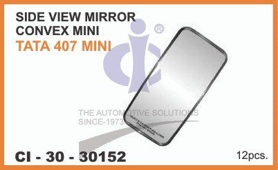 SIDE VIEW MIRROR  CONVEX MINI  TATA 407 MINI