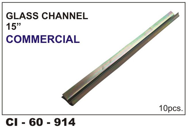 GLASS CHANNEL COMERCIAL 15INCH