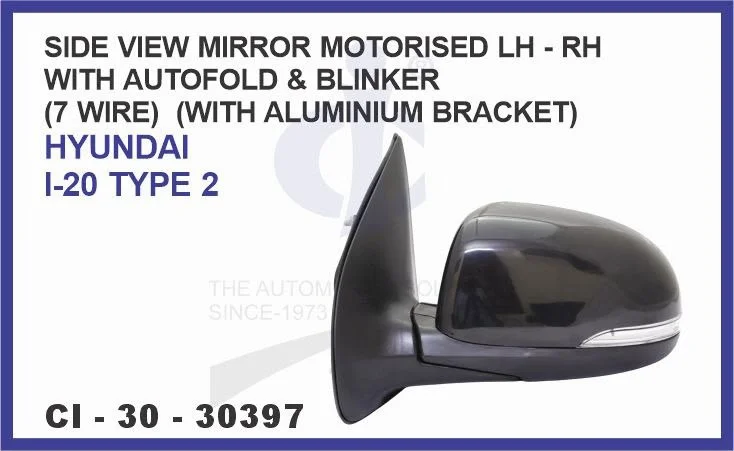 SIDE VIEW MIRROR MOTORISED WITH AUTOFOLD & BLINKER (7 WIRE) RH (WITH ALUMINIUM BRACKET) HYUNDAI I-20 TYPE 2